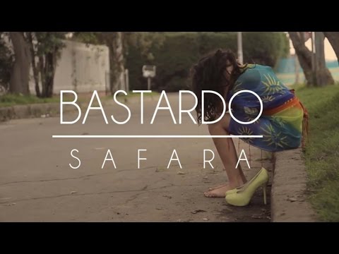 Safara - Bastardo (Vídeo Oficial)