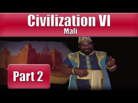 Civilization 6 - Gathering Storm - Mali- Part 2