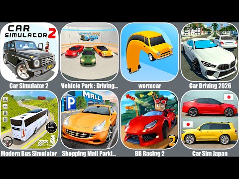 Car Simulator 2,Car Driving 2026,Vehicle Park : Driving,Modern Bus Simulator,Car Sim Japan