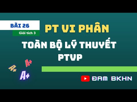 Giải tích 3 Bài 26 Lí thuyết Phương trình vi phân - Bài tập BKHN