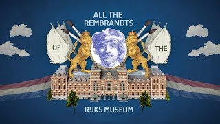 All the Rembrandts - Rijksmuseum