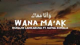 Download lagu Wana Ma'ak - Mohammed Alsahli Cover Muhajir Lamkaruna Ft. Ratna Komala ( Lirik & Terjemahan ) mp3 Download lagu Wana Ma'ak - Mohammed Alsahli Cover Muhajir Lamkaruna Ft. Ratna Komala ( Lirik & Terjemahan ) mp3