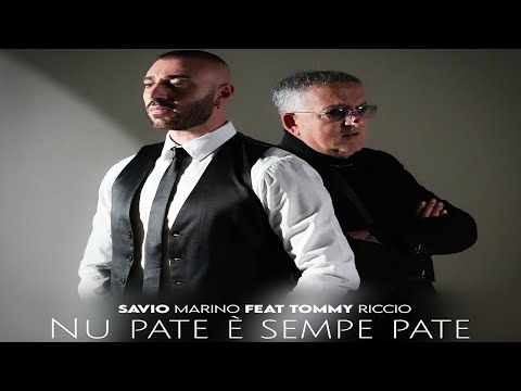 Savio Marino feat Tommy Riccio - "Nu Pate è Semp Pate" (Official Video 2025)