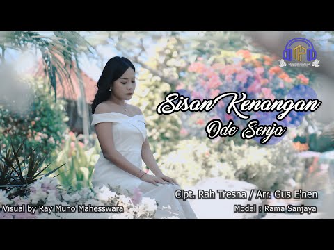 Ode Senja - Sisan Kenangan (video music official)
