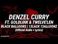 Denzel Curry - Black Balloons (Lyrics)