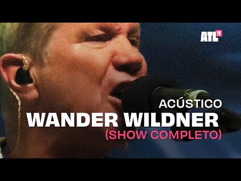 WANDER WILDNER (SHOW COMPLETO) | ACÚSTICO BANDAS GAÚCHAS | ATL TV