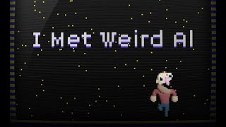 The I Met Weird Al Song