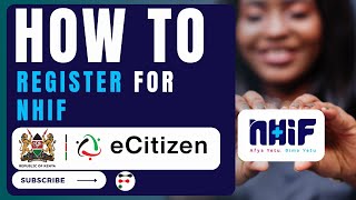 How to Register for NHIF in Kenya (2023) | Easy Step-by-Step Guide