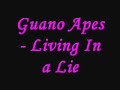 Guano Apes - Living In a Lie 