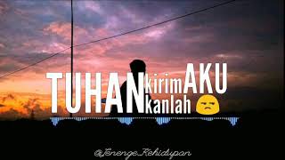 Download lagu Story wa kekinian - Tuhan kirimkanlah aku mp3 Download lagu Story wa kekinian - Tuhan kirimkanlah aku mp3