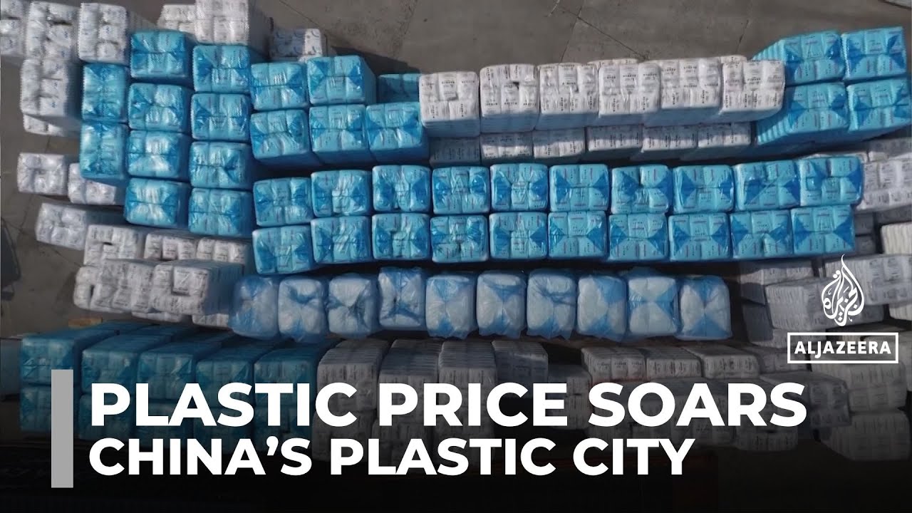 Panic buying in China's plastic city: War on Iran sends price of plastic soaring