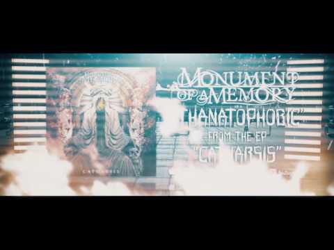 Monument Of A Memory - Thanatophobic (Feat. Will Ramos)