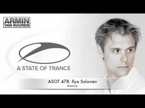 ASOT 478: Ilya Soloviev - Mercury