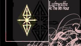 Luftwaffe | At The 9th Hour