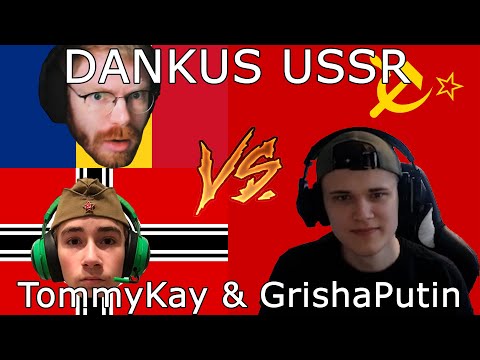 Dankus USSR vs TommyKay and Grisha