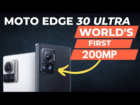 World's First 200MP Camera Smartphone Moto Edge 30 ULTRA
