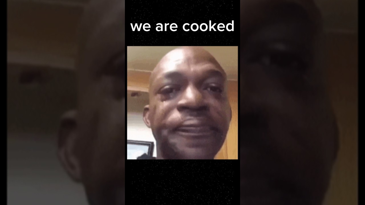 we are cooked 💀 🥀 #shorts #viral #2025 #memes #funny #ermwhatthesigma