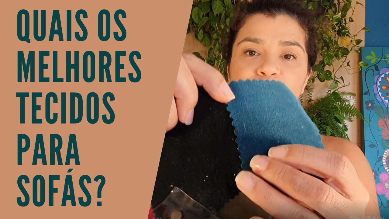 Watch Now QUAIS OS MELHORES TECIDOS PARA SOFÁS QUAIS OS MELHORES TECIDOS PARA SOFÁS
