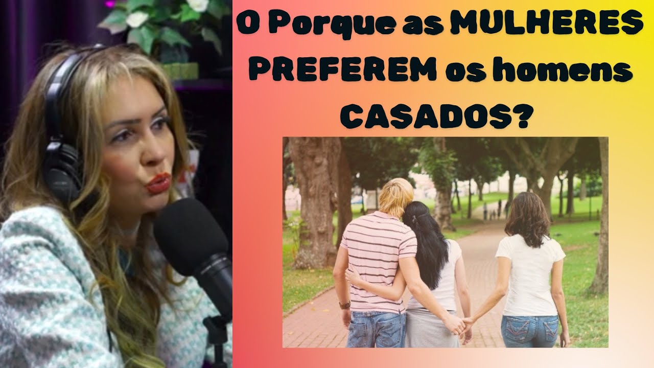 Corte PodCast: Fátia Nascimento explica o porquê as mulheres preferem os homens casados