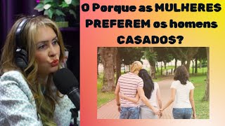 Corte PodCast: Fátia Nascimento explica o porquê as mulheres preferem os homens casados