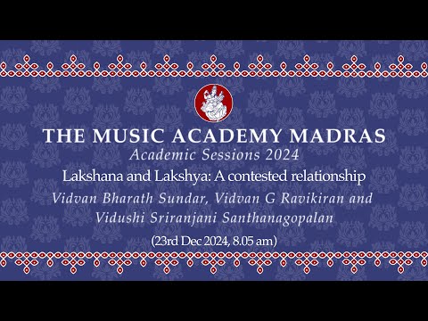 Panel Discussions | Academic Session 2024 | Lakshana and Lakshya: A contested relationship