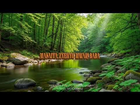 Makaita Zvenyu Mwari Baba | Justin Woodlake