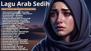 Download lagu Kumpulan Lagu Arab Galau Sedih Banget Arabic Sad Song Bikin Nangis dan Terhanyut mp3
