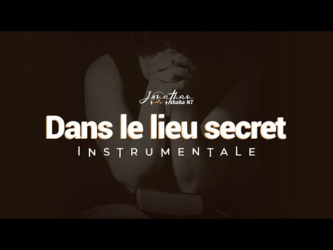 Dans le Lieu secret | Instrumental | Jonathan NT Tshaba