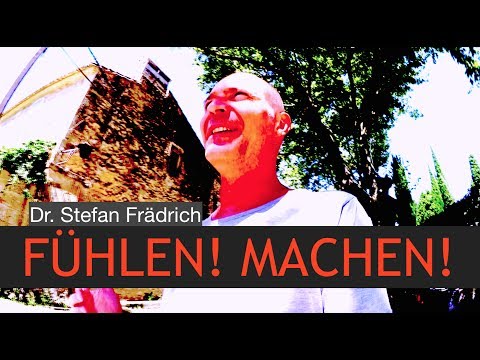 Fühlen und handeln statt denken und wissen!