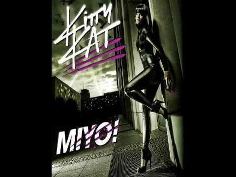 Kitty Kat - Intro _ Miyo _