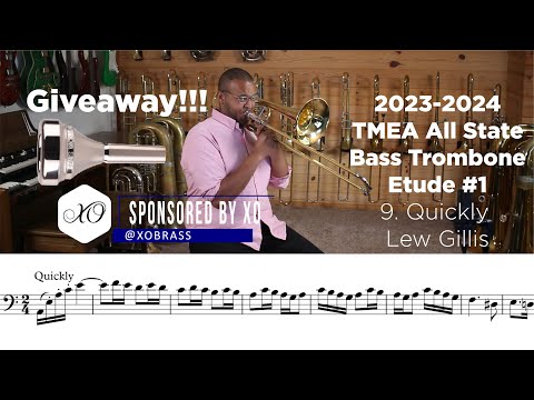 [GIVEAWAY] 2023-24 TMEA Bass Trombone Etude #1 9. Quickly Lew Gillis 20 Etudes [SPONSORED BY XO]
