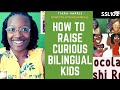 How To Raise Curious Bilingual Kids Tiara Harris Chocolate Sushi Roll Ssl102