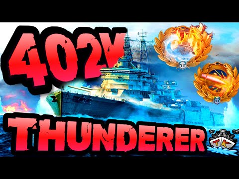 Thunderer drückt 402K DMG *AP oder HE?!* "400K Club" ⚓️ in World of Warships 🚢