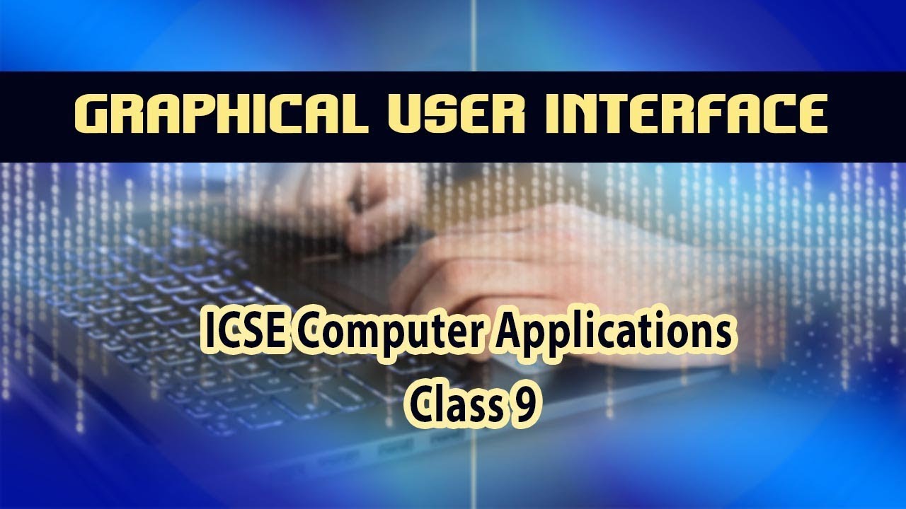 Computer Applications- Elements of a Graphical User Interface(Windows 7) | 03