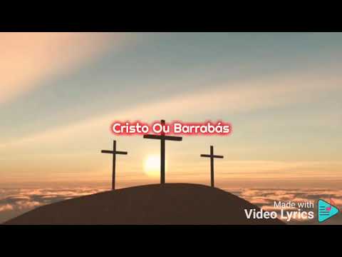 Cristo ou Barrabás - Cassiane - [ COM LETRA ]