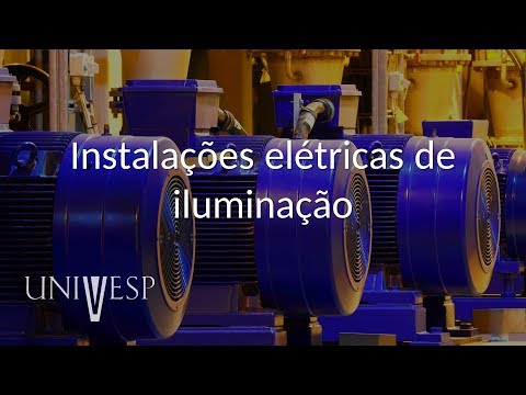 Instalações Industriais - Aula 02 - Instalações elétricas de iluminação
