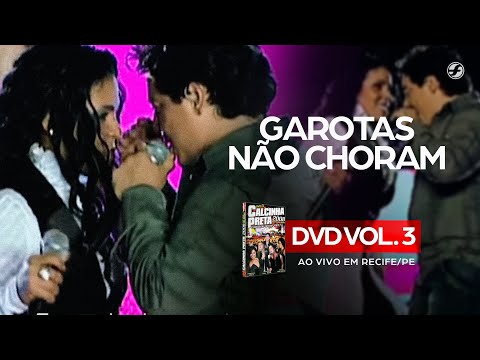 Garotas Não Choram - Calcinha Preta