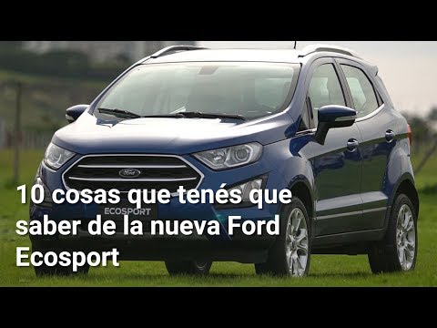 10 cosas que tenés que saber de la renovada Ford Ecosport 