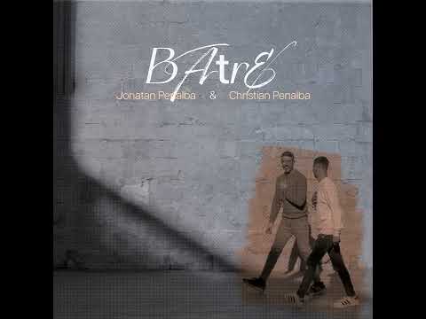BATRE DE PEPE MORENO - Jonatan Penalba ft Christian Penalba - 