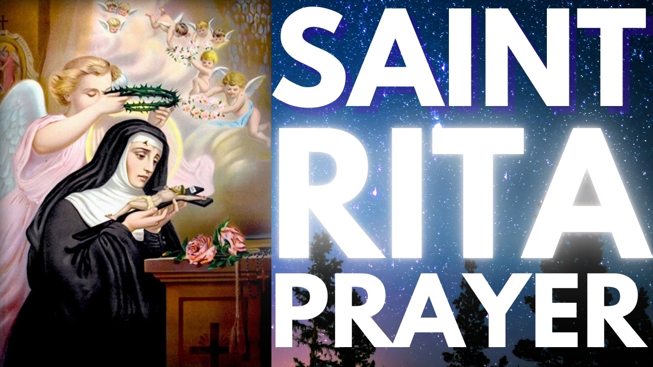 Saint Rita Prayer - FEAST day of hopeless cases