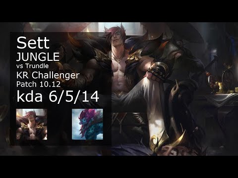 Sett Jungle vs Trundle - KR Challenger 6/5/14 Patch 10.12 Gameplay // [롤] 세트 vs 트런들 정글