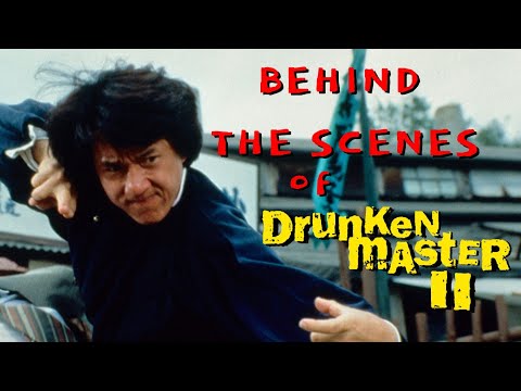 Jackie Chan - Drunken Master II - Behind the Scenes