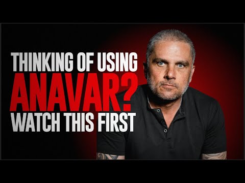 Anavar (Oxandrolone) before you try, watch this