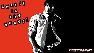 Beat It in the Desert (Persona 5/Michael Jackson mash-up)