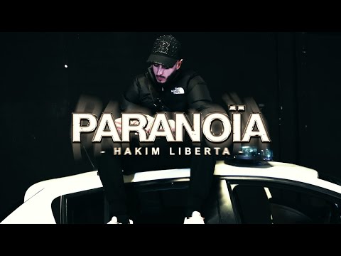 Hakim Liberta - Paranoia (Official Music Video)