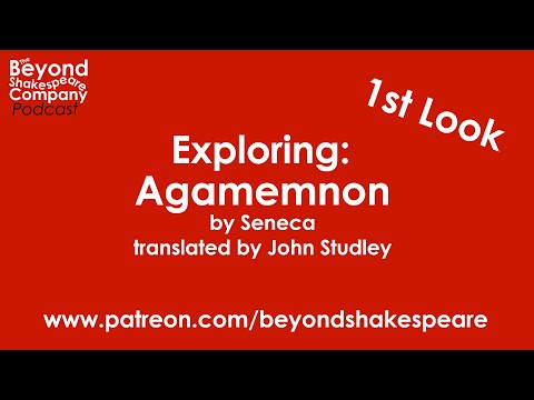 Agamemnon (Seneca's Eighth Tragedy) (Beyond Shakespeare, webcam, 2022)
