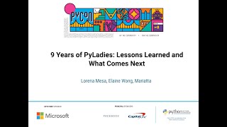 Talk: Lorena Mesa, Elaine Wong, Mariatta - 9 Years of PyLadies: Lesson