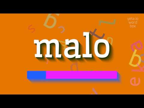 How to say "malo"! (High Quality Voices)