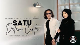 Download lagu Thomas Arya feat Elsa Pitaloka - Satu Dalam Cinta mp3
