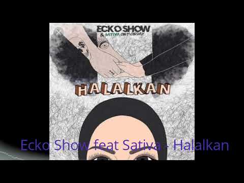 Ecko Show feat Sativa - Halalkan